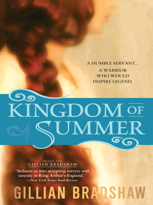 Title details for Kingdom of Summer by Gillian Bradshaw - Available